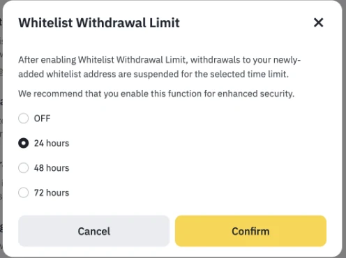 币安 Whitelist Withdrawal Limit 弹窗,提供 OFF、24 hours、48 hours、72 hours 四个选项,图中选中 24 hours